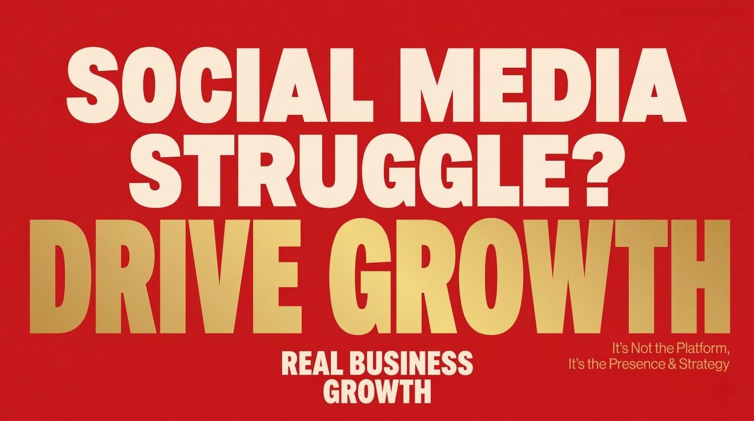 Why Brands Struggle on Social Media And How to Drive Business Growth?